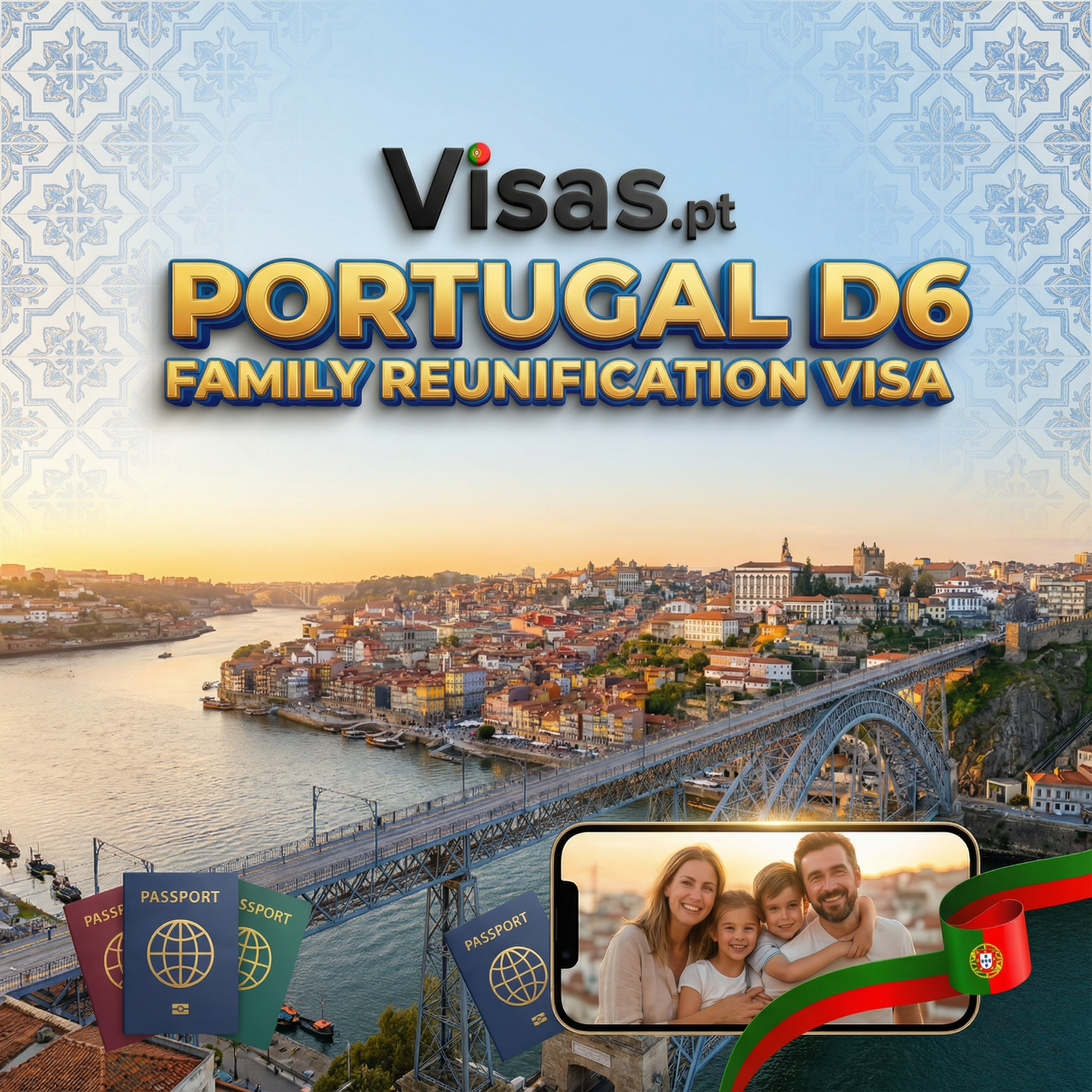 Portugal D6 Family Reunification Visa: Complete 2026 Guide | Visas.pt